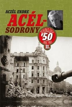 Aczél Endre-Acélsodrony 50 II. 