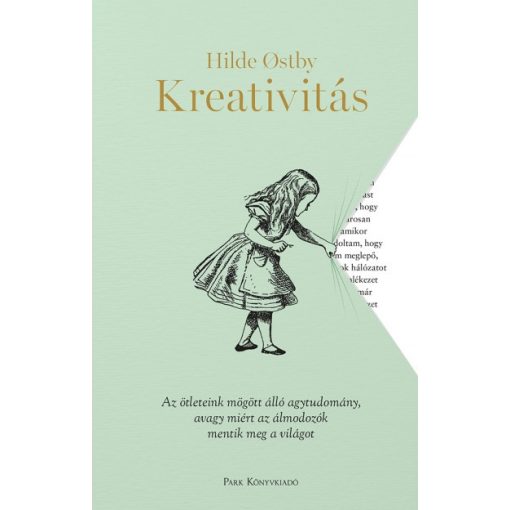 Hilde Ostby - Kreativitás