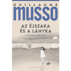 Guillaume Musso - Az éjszaka és a lányka 