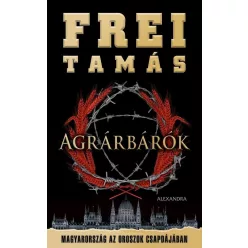 Frei Tamás-Agrárbárók  