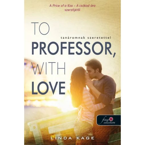 To Professor, with Love - Tanáromnak szeretettel - Tiltott férfiak 2.- Linda Kage