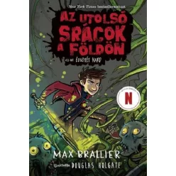   Az utolsó srácok a Földön és az Éjsötét Kard -  Max Brallier 