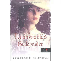   Böszörményi Gyula - Leányrablás Budapesten (Ambrózy báró esetei 1.)