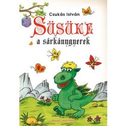 Csukás István-Süsüke, a sárkánygyerek 