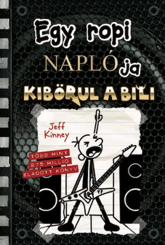 Egy ropi naplója 17. - Kibörul a bili - Jeff Kinney