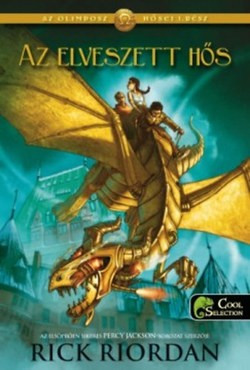 Rick Riordan - Az Olimposz hősei-Az elveszett hős 1. 