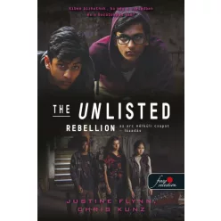   Justine Flynn - Chris Kunz - Rebellion - Lázadás - The Unlisted - Az arc nélküli csapat 2.