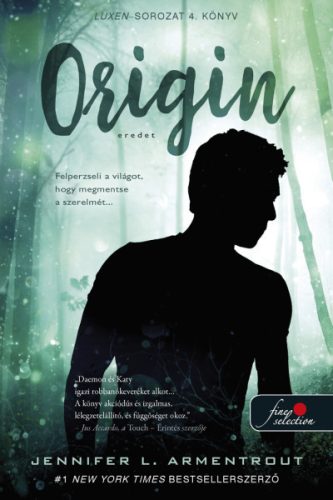 Origin - Eredet - Luxen 4. Jennifer L Armentrout