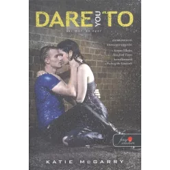   Katie McGarry - Dare You To - Aki mer, az nyer (Feszülő húr 2.) 