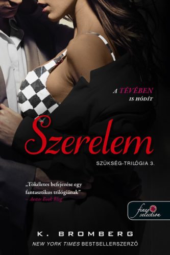 K. Bromberg - Szerelem - Szükség-trilógia 3.