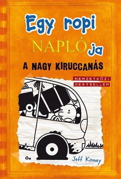 Jeff Kinney-Egy ropi naplója 9.-A nagy kiruccanás  