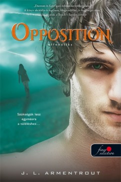 Opposition - Ellenállás (Luxen 5.) - kemény kötés- Jennifer L Armentrout