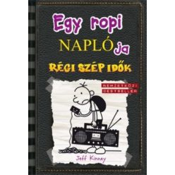 Jeff Kinney-Egy ropi naplója 10.-Régi szép idők  