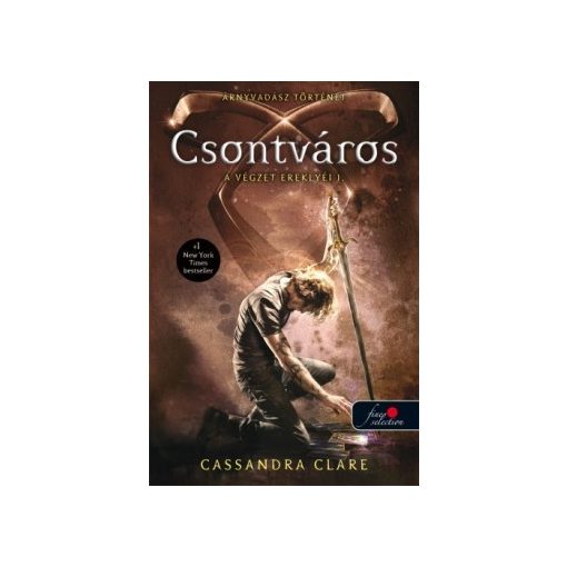 Cassandra Clare - Csontváros - A végzet ereklyéi 1.
