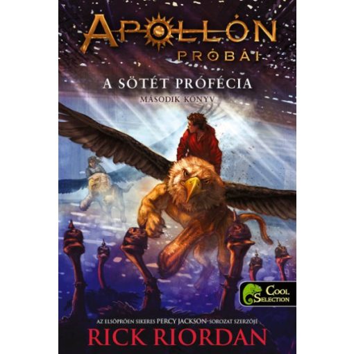 Rick Riordan - A sötét prófécia - Apollón próbái 2.