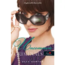  Ally Carter - Uncommon Criminals - Különös bűnözők - Tolvajok klubja 2.