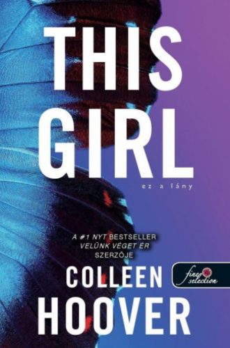 This Girl - Ez a lány - Szívcsapás 3. - Colleen Hoover