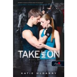   Katie McGarry - Take Me On - Kísérj el! (Feszülő húr 4.) 