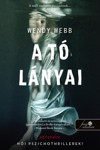 Wendy Webb - A tó lányai