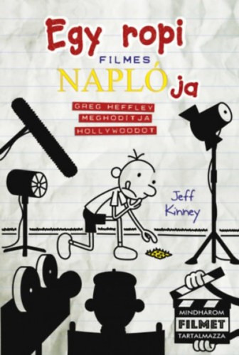 Jeff Kinney-Egy ropi filmes naplója 