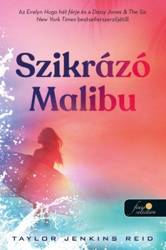 Szikrázó Malibu-Taylor Jenkins Reid