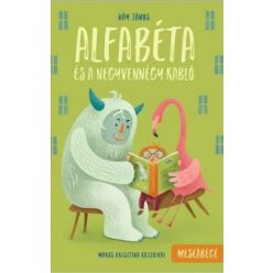   Háy János - Alfabéta és a negyvennégy rabló - meseábécé 