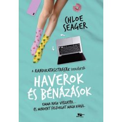   Chloe Seager - Haverok és bénázások - Randikatasztrófák 2. 