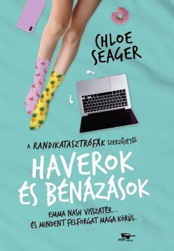 Chloe Seager - Haverok és bénázások - Randikatasztrófák 2. 