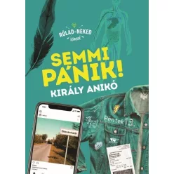 Király Anikó - Semmi pánik! 