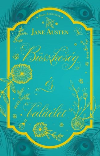 Jane Austen - Büszkeség és balítélet