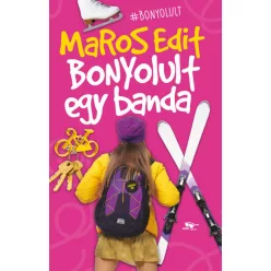 Maros Edit - Bonyolult egy banda
