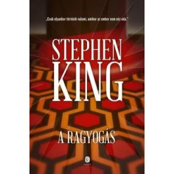 Stephen King - A ragyogás  (kemény)
