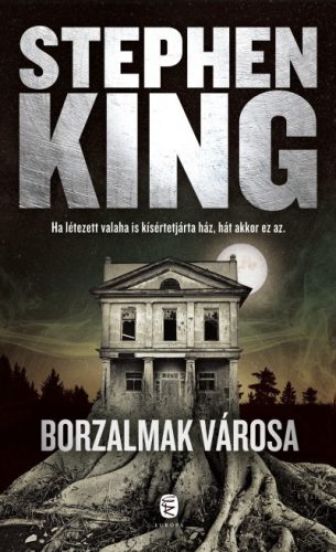 Stephen King - Borzalmak városa 