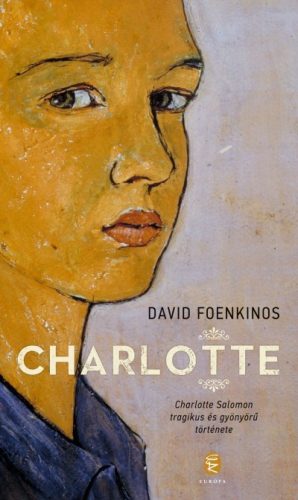 David Foenkinos - Charlotte 