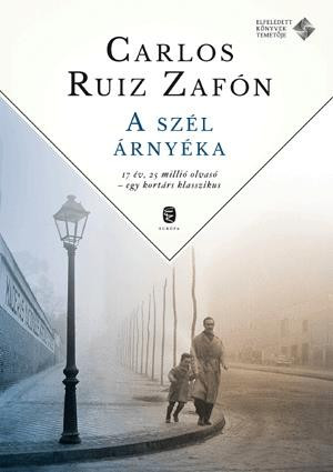 A szél árnyéka - Carlos Ruiz Zafón