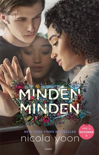 Nicola Yoon - Minden, minden - Filmes borítóval 