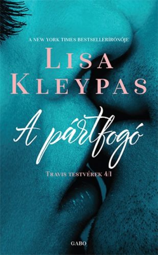 Lisa Kleypas - A pártfogó - Travis testvérek 1. 