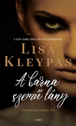 Lisa Kleypas - A barna szemű lány - Travis testvérek 4. 