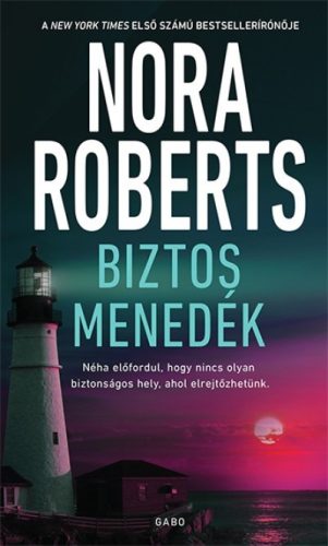 Nora Roberts - Biztos menedék 