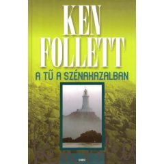 Ken Follett - A ​Tű a szénakazalban  