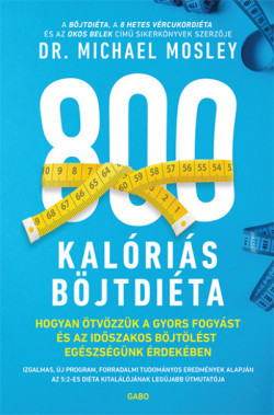 dr. Michael Mosley-800 kalóriás böjtdiéta 