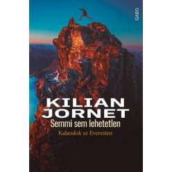   Kilian Jornet - Semmi sem lehetetlen - Kalandok az Everesten 