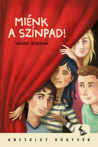 Vadadi Adrienn - Miénk a színpad! 