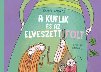 Dániel András - A kuflik és az elveszett folt 