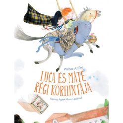 Wéber Anikó - Luca és Máté régi körhintája