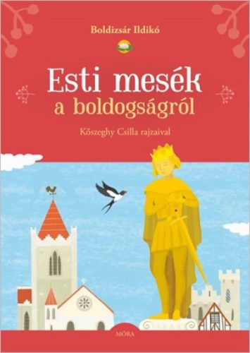 Boldizsár Ildikó - Esti mesék a boldogságról