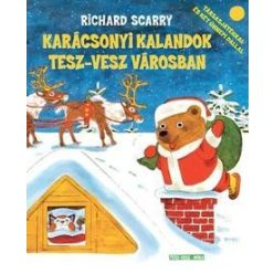 Richard Scarry-Karácsonyi kalandok Tesz-vesz városban 