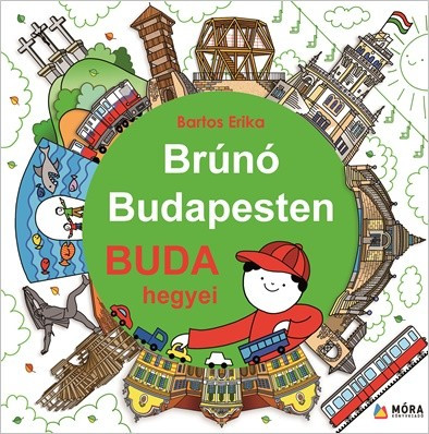 Bartos Erika - Buda hegyei-Brúnó Budapesten 2.   