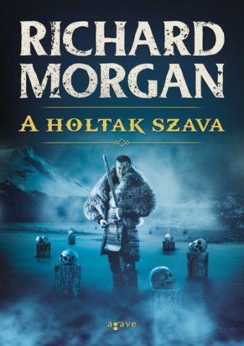 Richard Morgan -  A holtak szava 