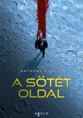 Anthony O'Neill - A sötét oldal 